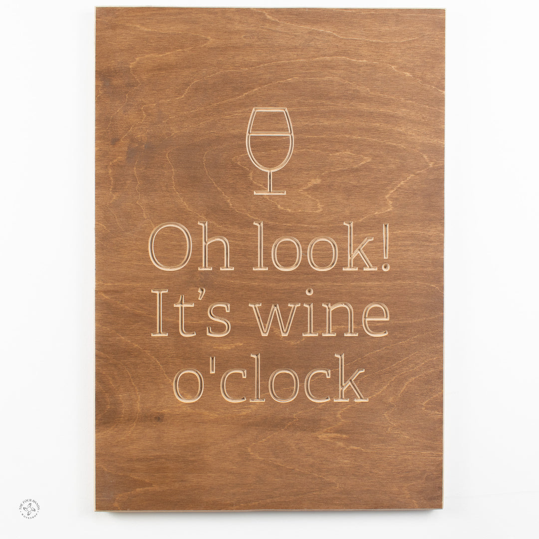 Oh look! It's wine o'clock