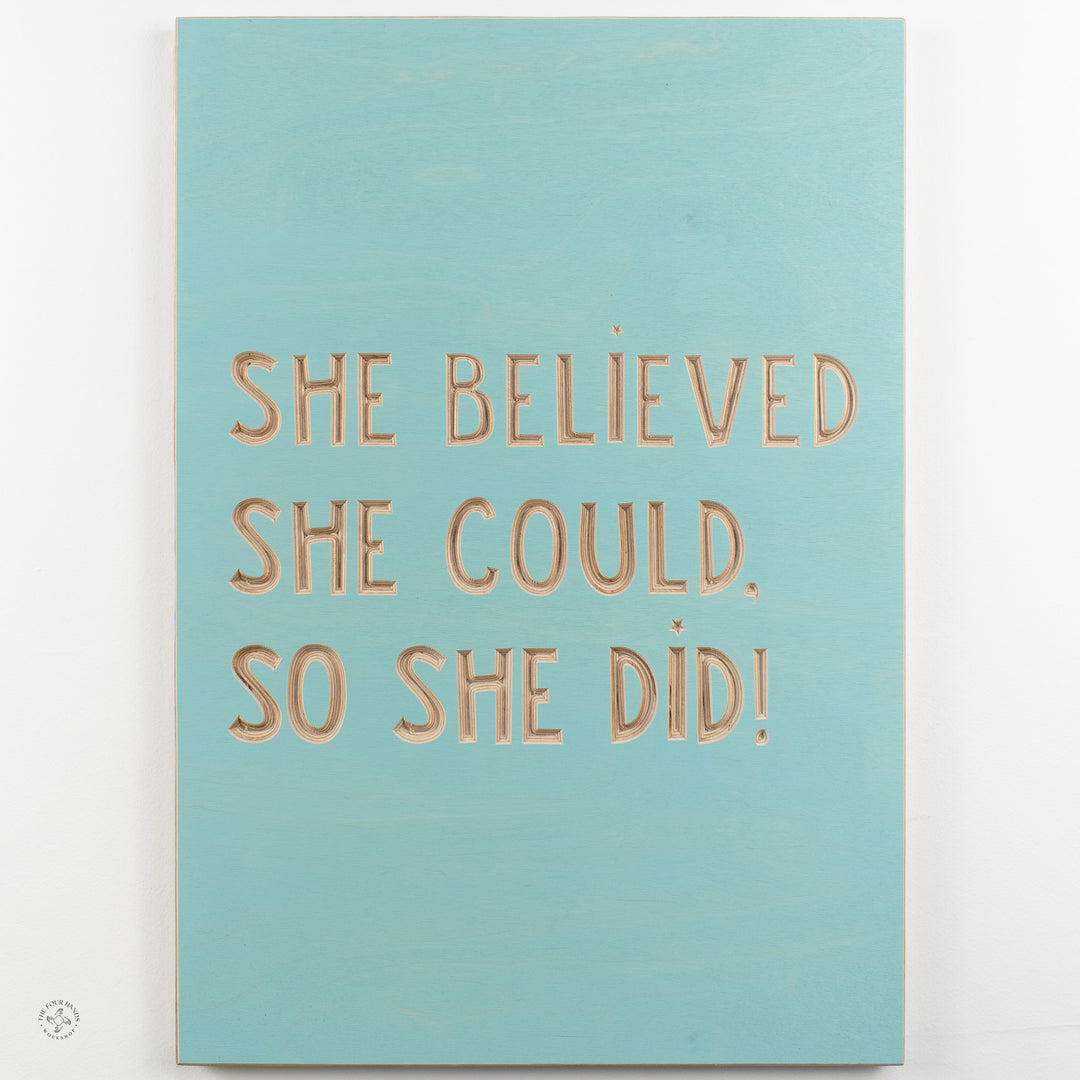 She believed she could, so she did!