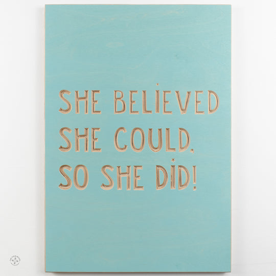 She believed she could, so she did!