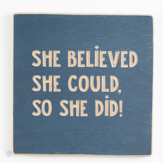 She believed she could, so she did!