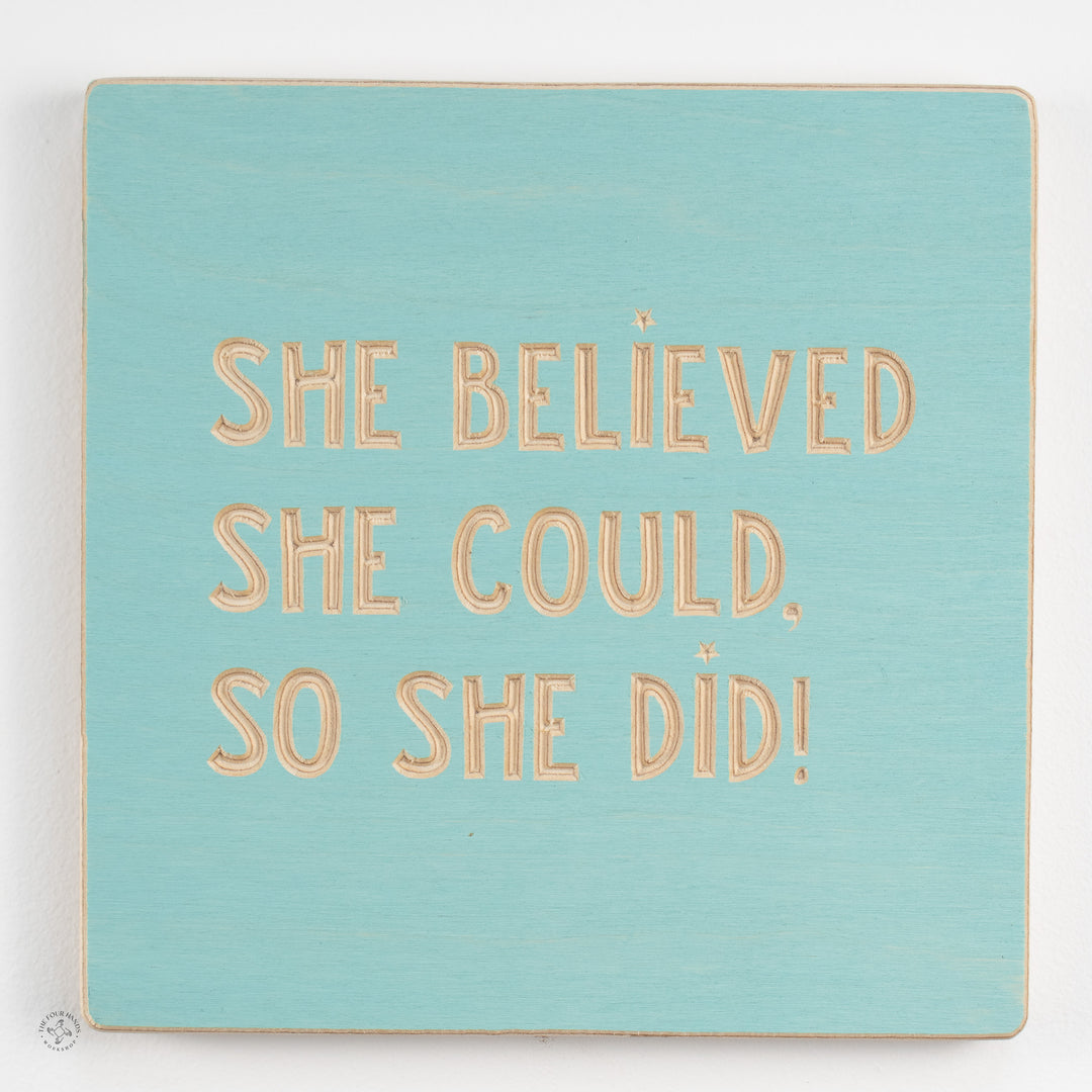 She believed she could, so she did!