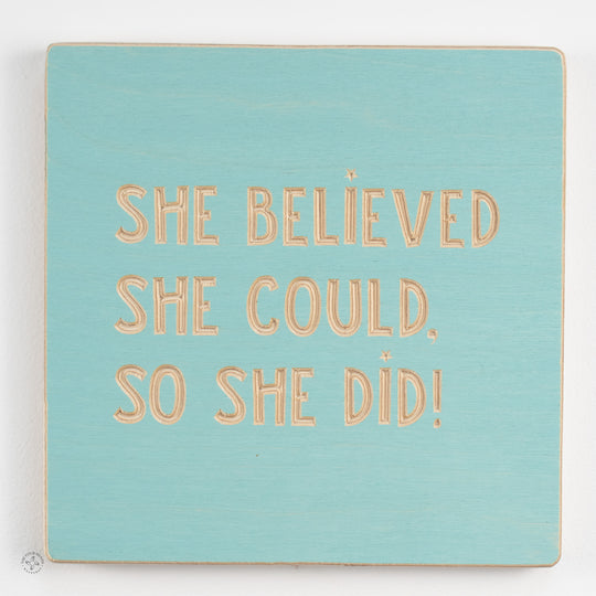 She believed she could, so she did!