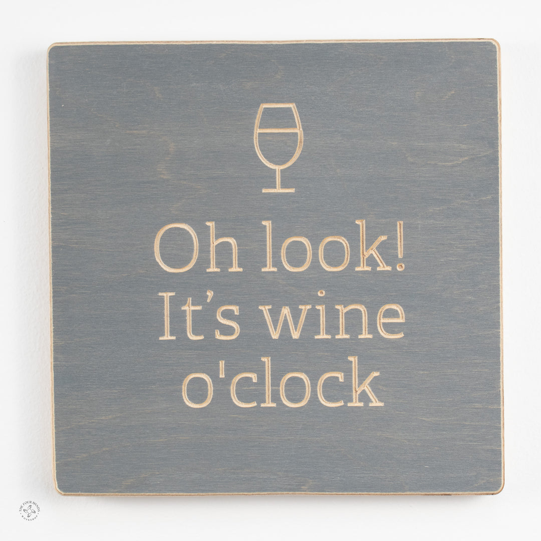 Oh look! It's wine o'clock