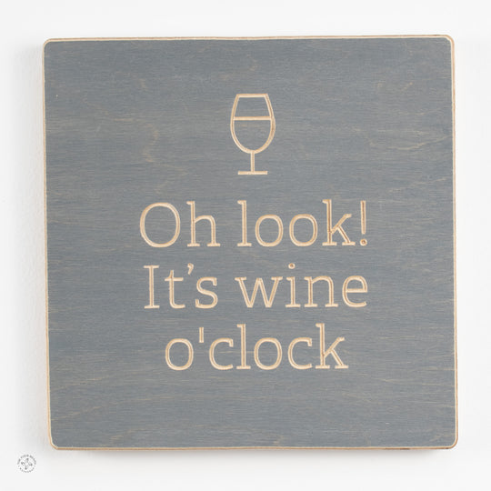 Oh look! It's wine o'clock