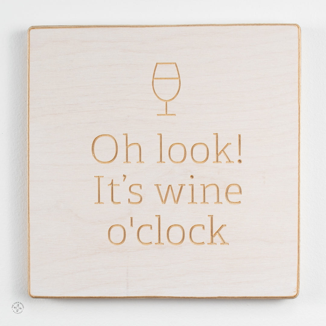 Oh look! It's wine o'clock