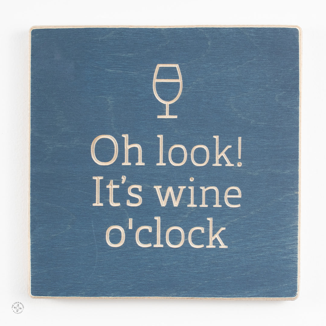 Oh look! It's wine o'clock