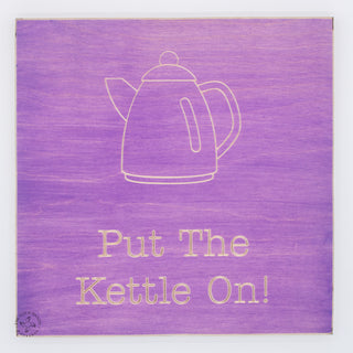 Put the kettle on