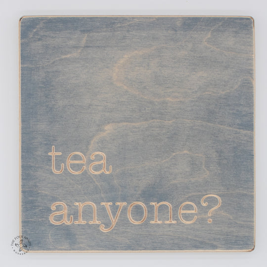 Tea anyone?