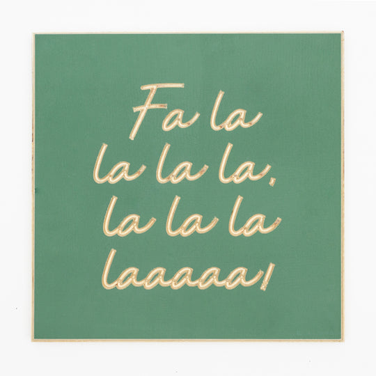 Fa la la la la la la la laaaaa!