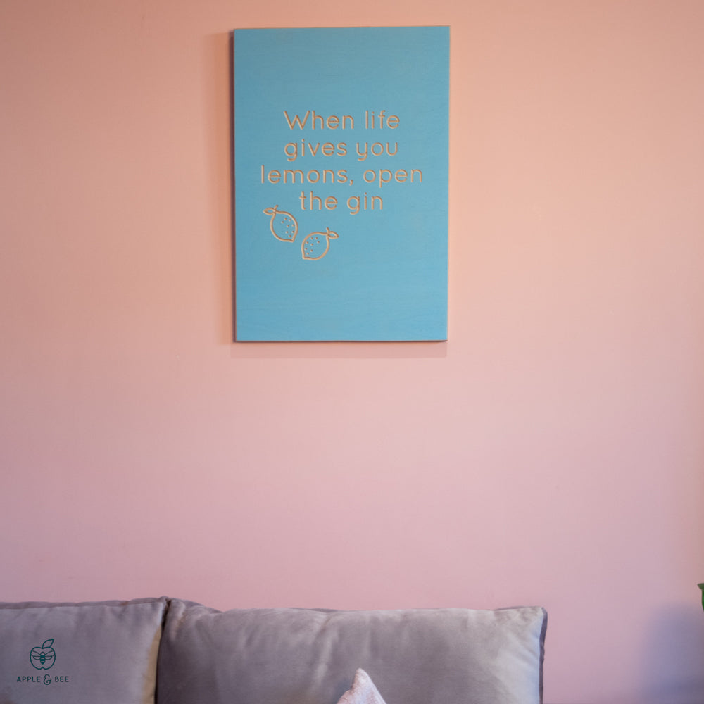 When life gives you lemons, open the gin