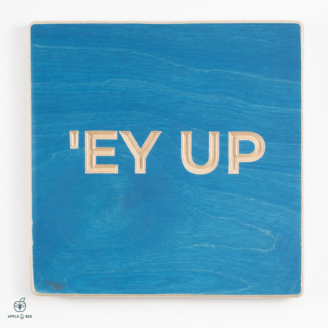 'Ey Up