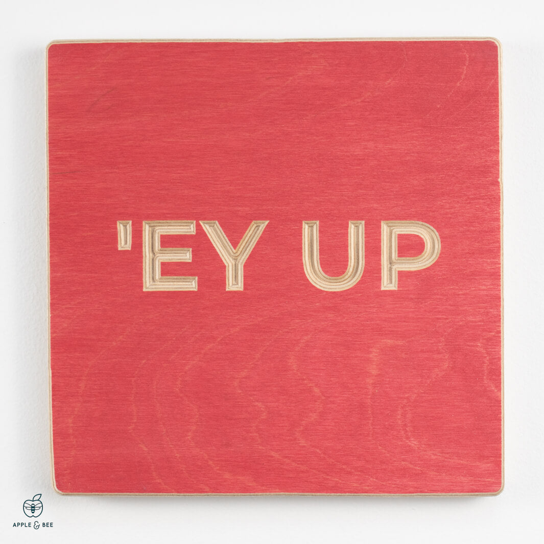 'Ey Up