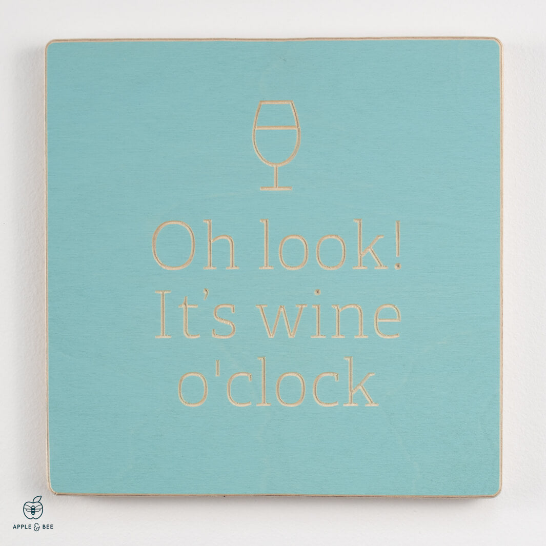 Oh look! It's wine o'clock
